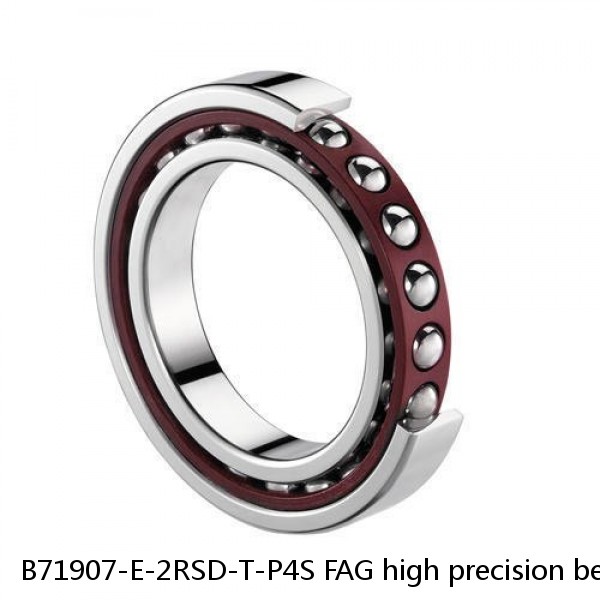 B71907-E-2RSD-T-P4S FAG high precision bearings