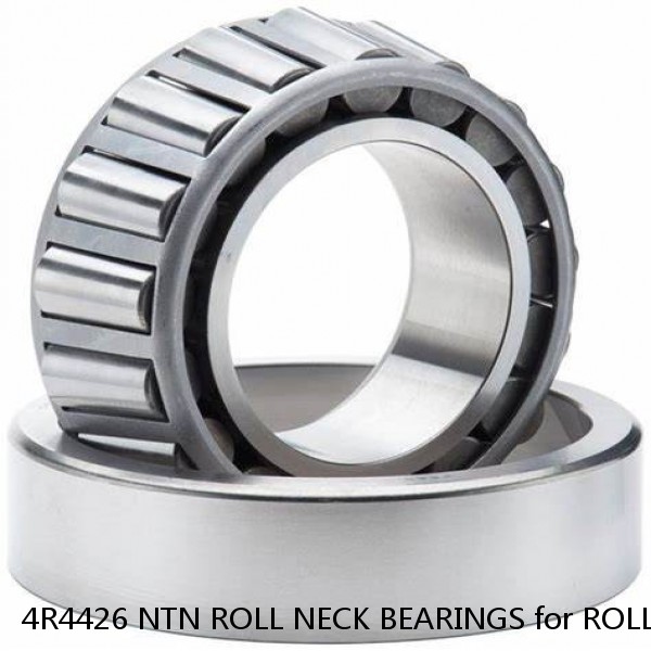 4R4426 NTN ROLL NECK BEARINGS for ROLLING MILL #1 image
