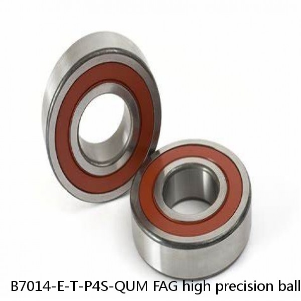 B7014-E-T-P4S-QUM FAG high precision ball bearings #1 image